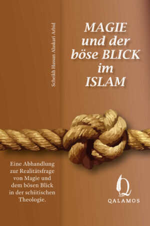 Magie und der böse Blick im Islam