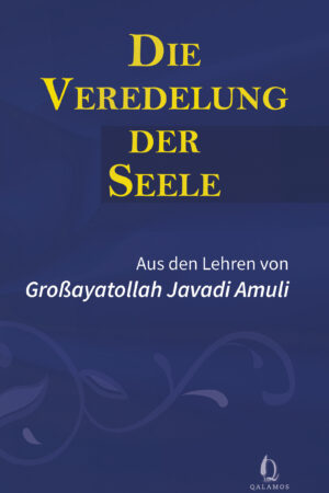 Die Veredelung der Seele