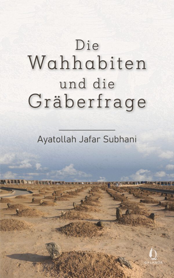 Die Wahhabiten und die Gräberfrage
