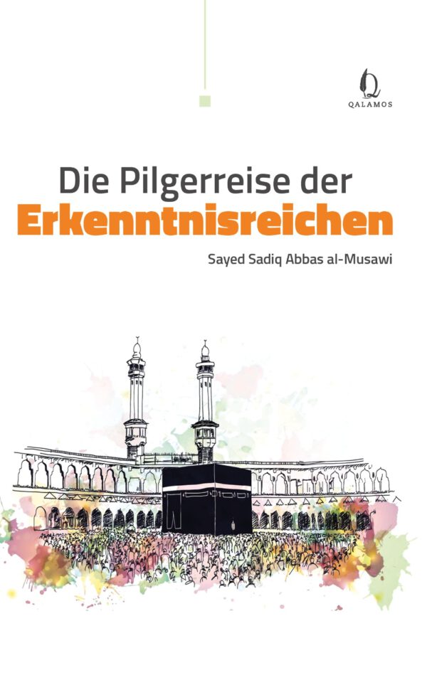 Die Pilgerfahrt der  Erkenntnisreichen